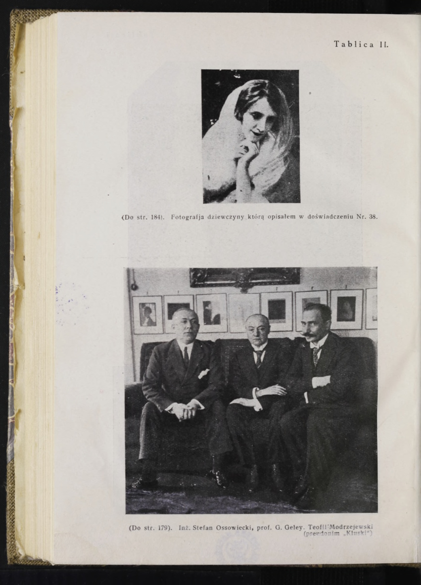Plate II: the girl described in Experiment 38, and Stefan Ossowiecki with Gustave Geley and Teofil Modrzejewski